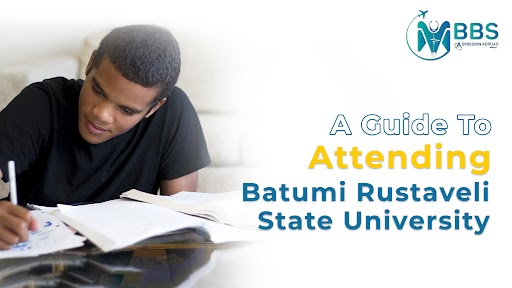 A Guide to Attending Batumi Rustaveli State University