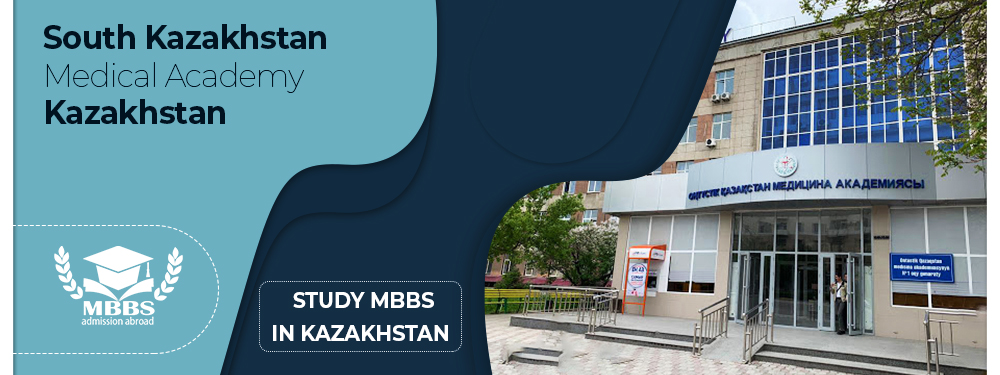 South Kazakhstan Medical Academy | MBBS in Kazakhstan | Low Fee 2023