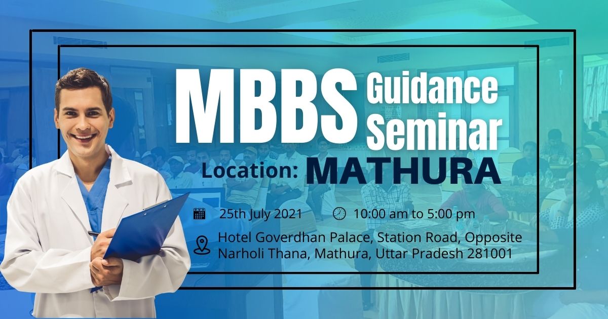 The 16th Annual MBBS Admission 2021 Guidance Seminar in Mathura