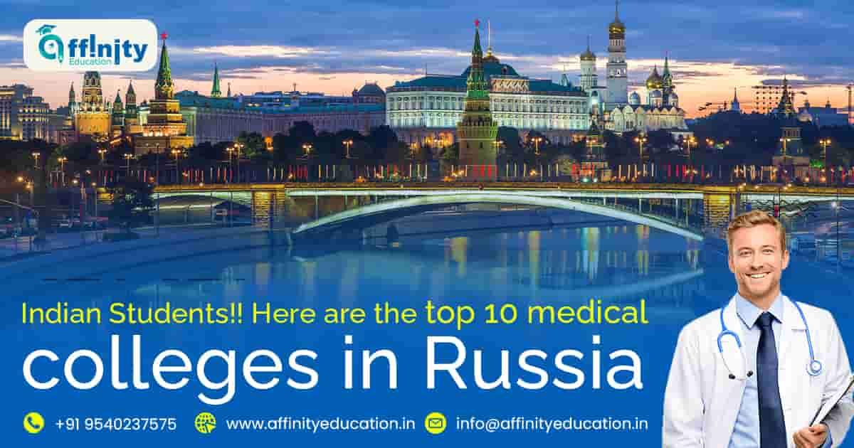 Indian Students!! Here are the top 10 medical colleges in Russia